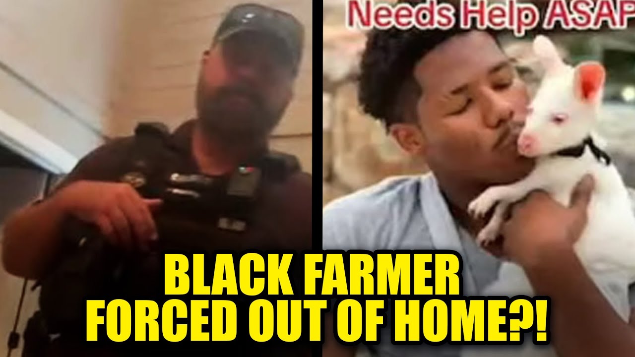 UPDATE: Cops Force Black Farmer Out Of His Own Home, Claim He Does Not Live There
