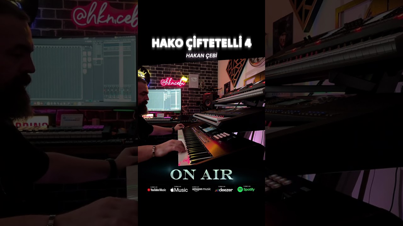 Hako &ccedil;iftetelli 4 t&uuml;m m&uuml;zik platformlarında! #&ccedil;iftetelli #korg #hakan&ccedil;ebi