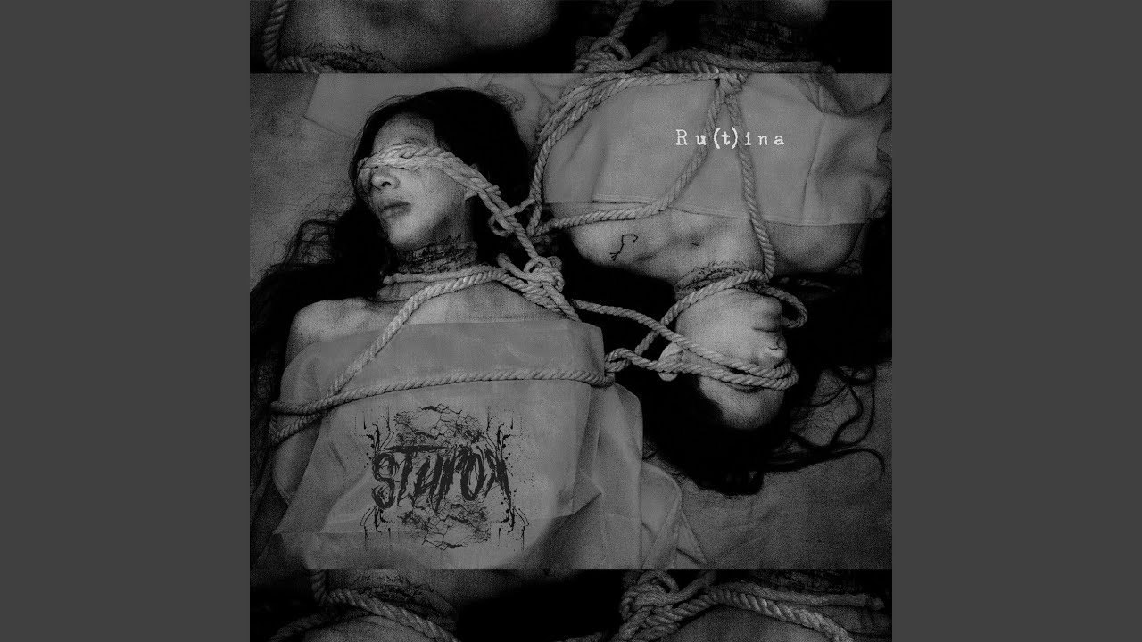 Stupor - Rutina