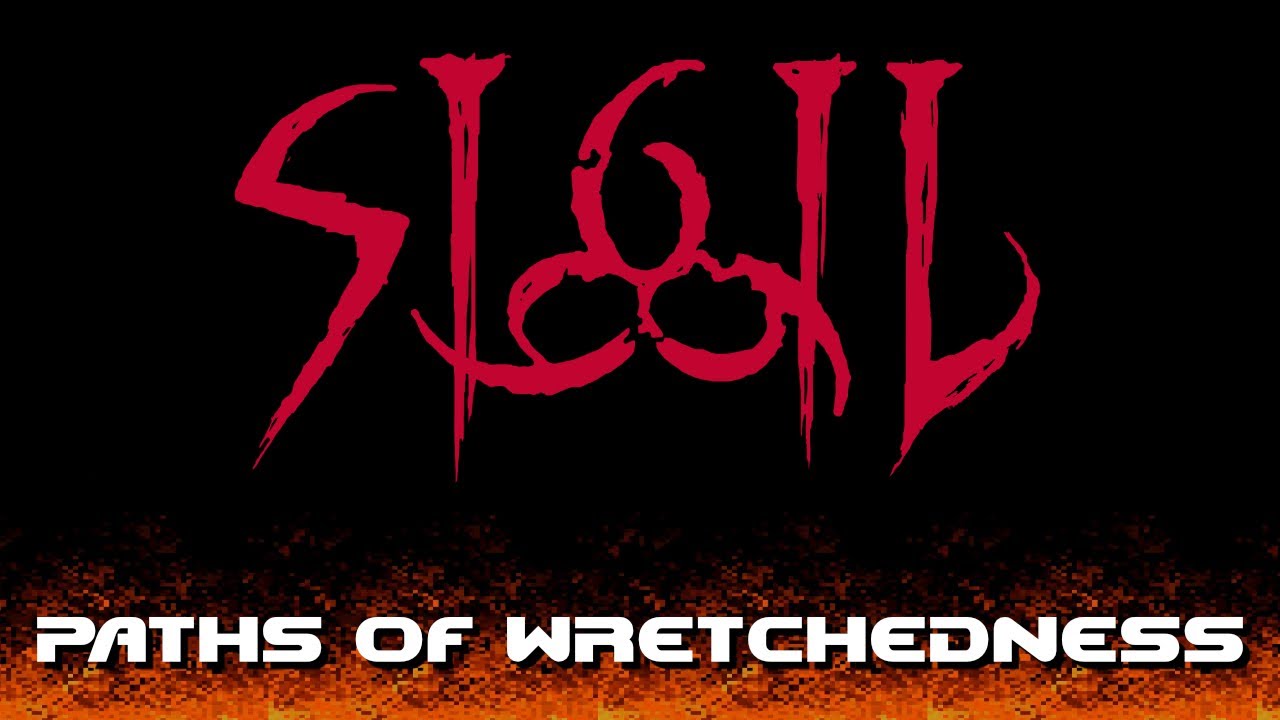 PATHS OF WRETCHEDNESS