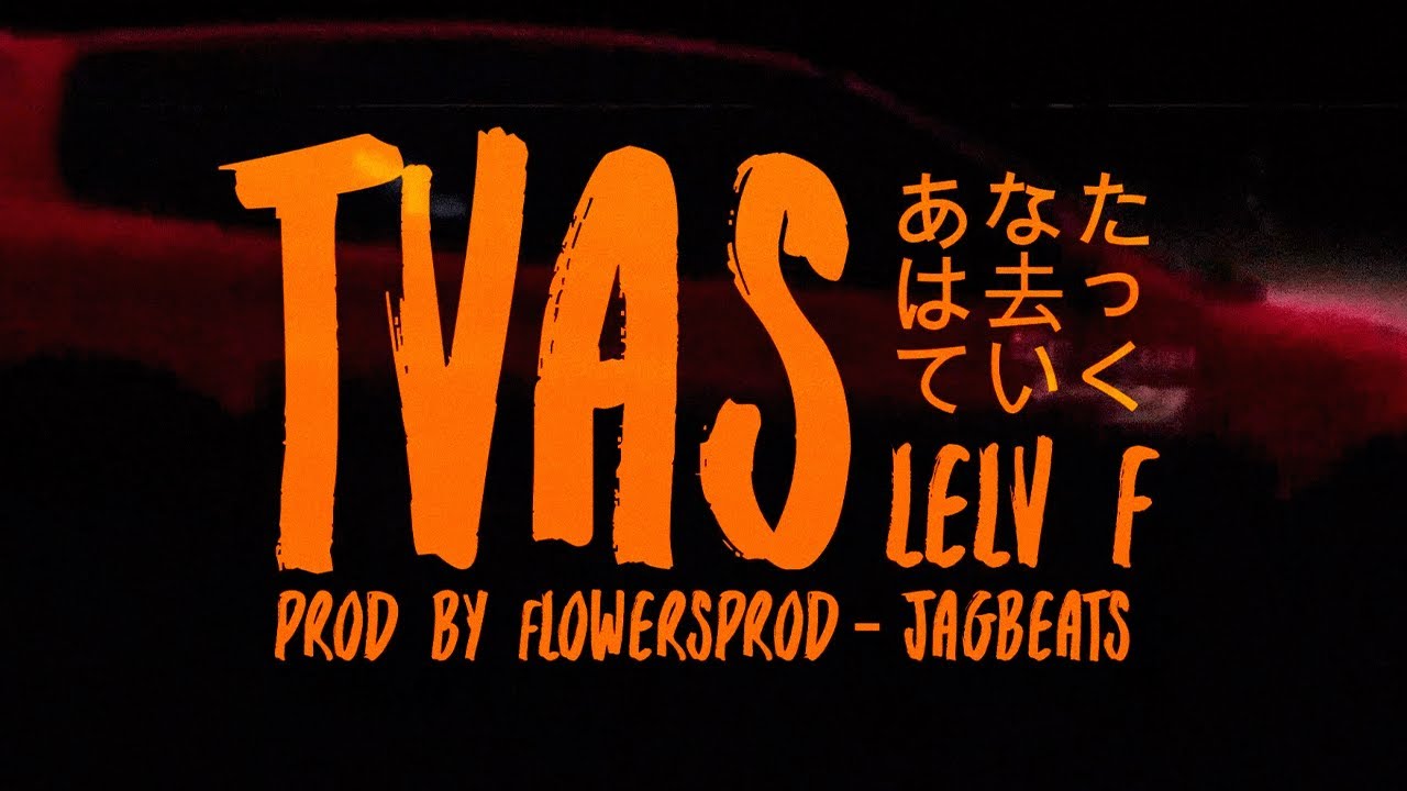 TVAS! 😴😓X JagBeats  [ OFFICIAL VIDEOLYRICS ] PROD BY: FLOWER$PRODUCER & SANTV