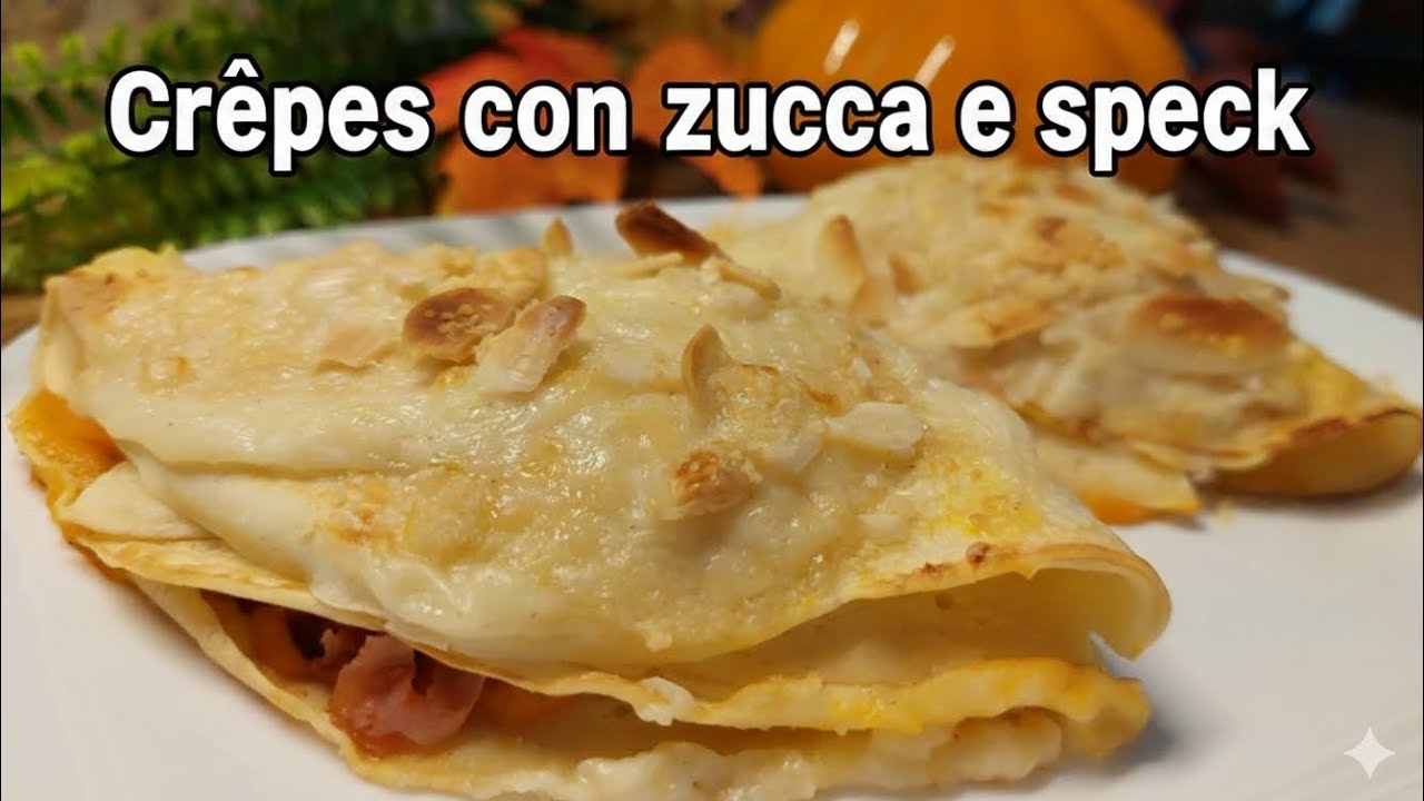 Crêpes con ZUCCA e SPECK ✨️ semplicemente SFIZIOSE 😋✨️