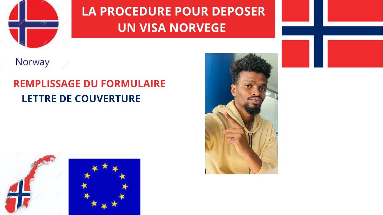 Procédure de demande de visa pour la Norvège : Remplissage du formulaire