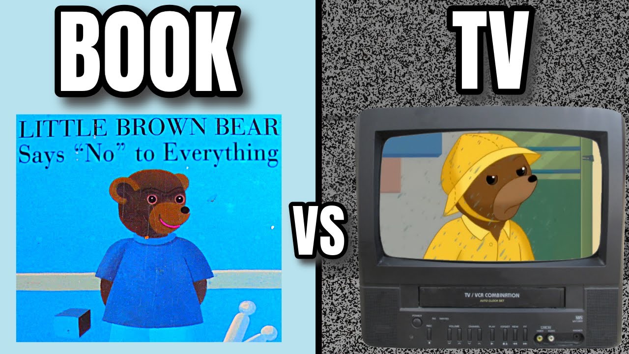 Book vs TV Little Brown Bear! Who is more PSYCHO?