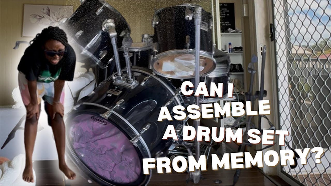 Can I Assemble a Drum Set From Memory After a YEAR?