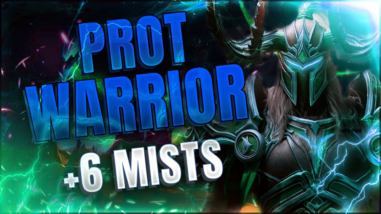 +6 Mists of Tirna Scithe Protection Warrior | The War Within