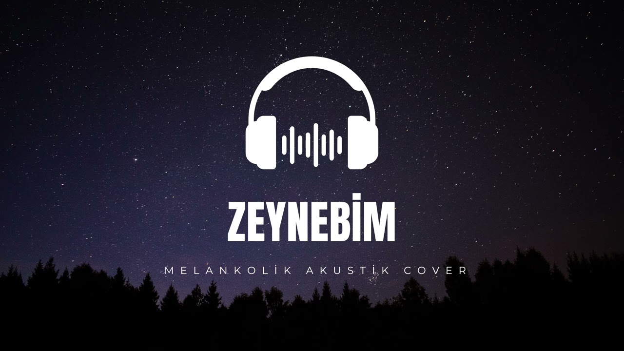 Zeynep Bu Güzellik Var Mı Soyunda (Zeynebim Zeynebim) - Melankolik Cover