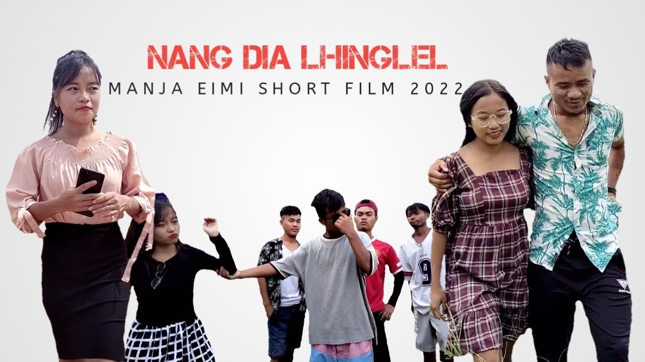 NANGDIA LHINGLEL || Eimi Short Film 2022 || Full Movie