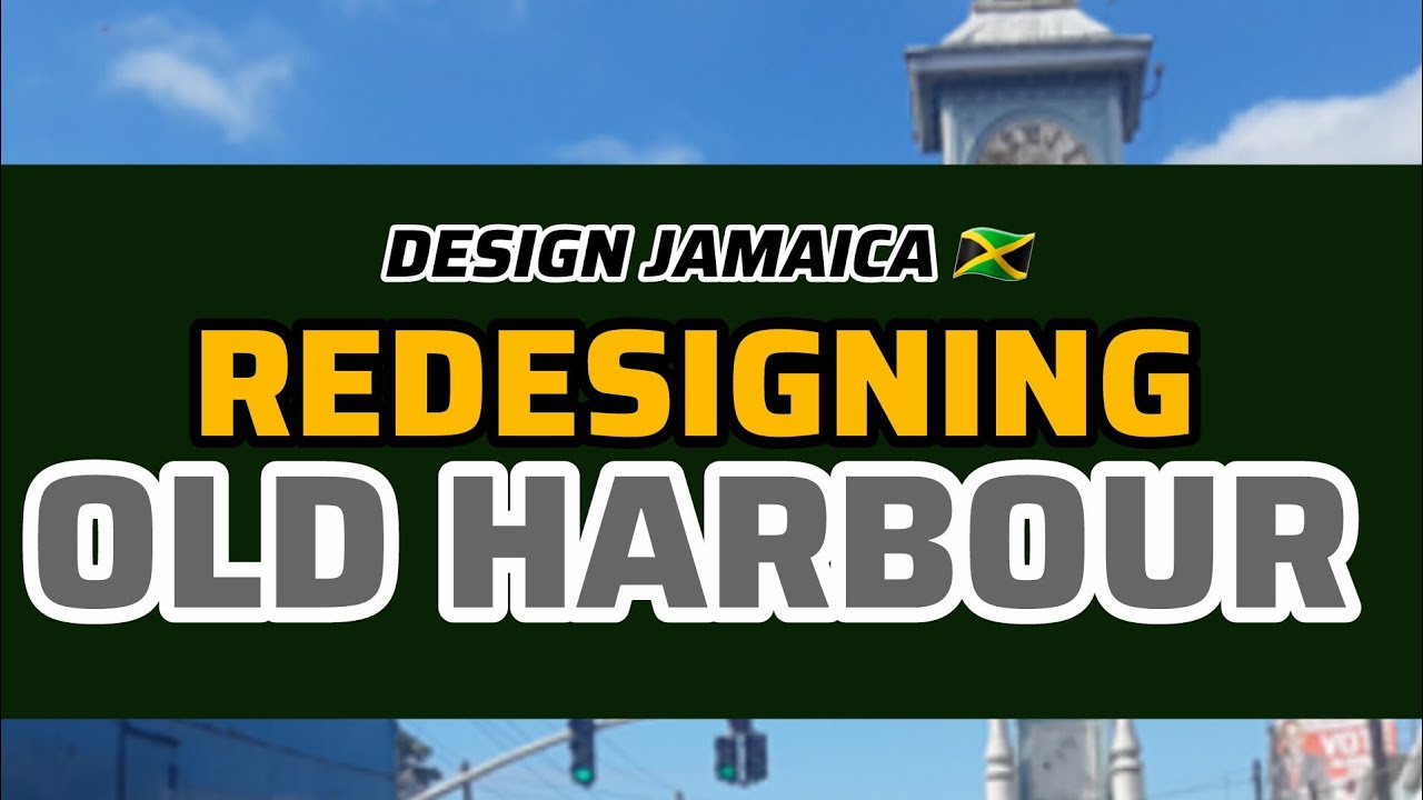Design Jamaica 🇯🇲 | Превращение Старой гавани в город