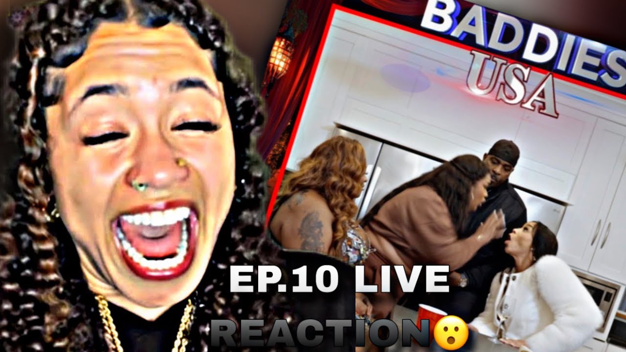 Baddies USA EP.10 LIVE REACTION!!🤯