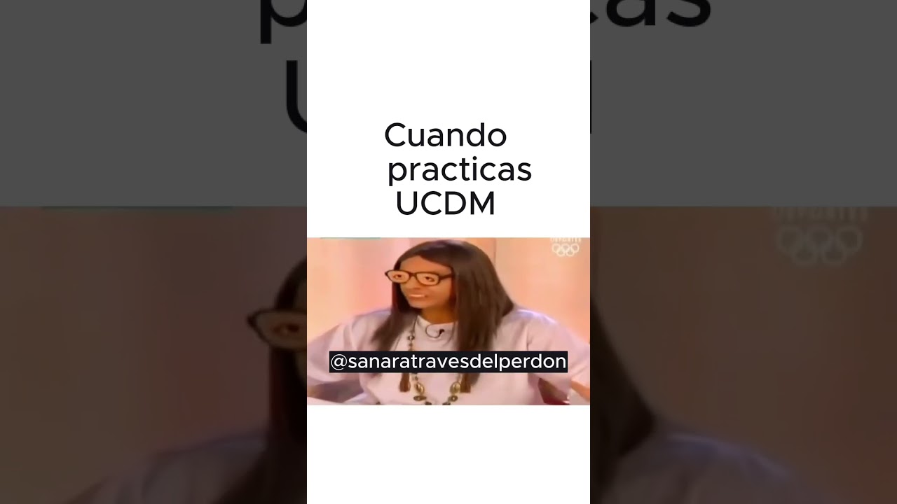 T&uacute; practicando UCDM