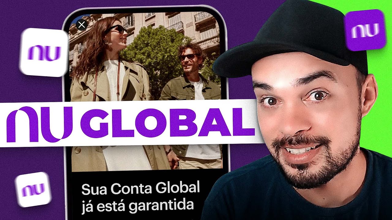 CONTA GLOBAL DO NUBANK: Vale a pena? Como funciona?