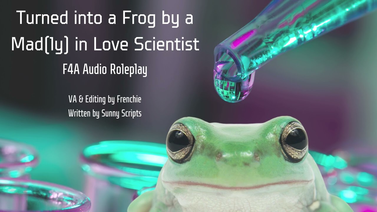 Turned into a Frog by a Mad(ly) in Love Scientist | Audio Roleplay F4A