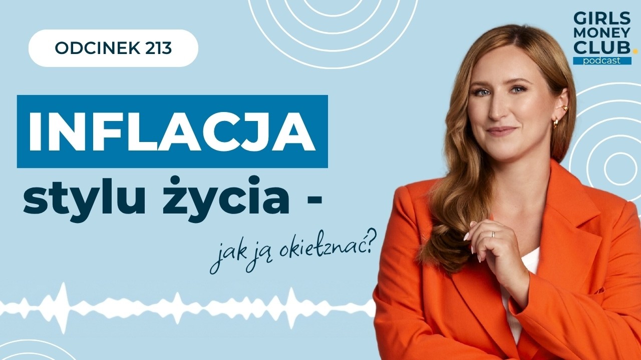 Inflacja stylu życia   jak ją okiełznać