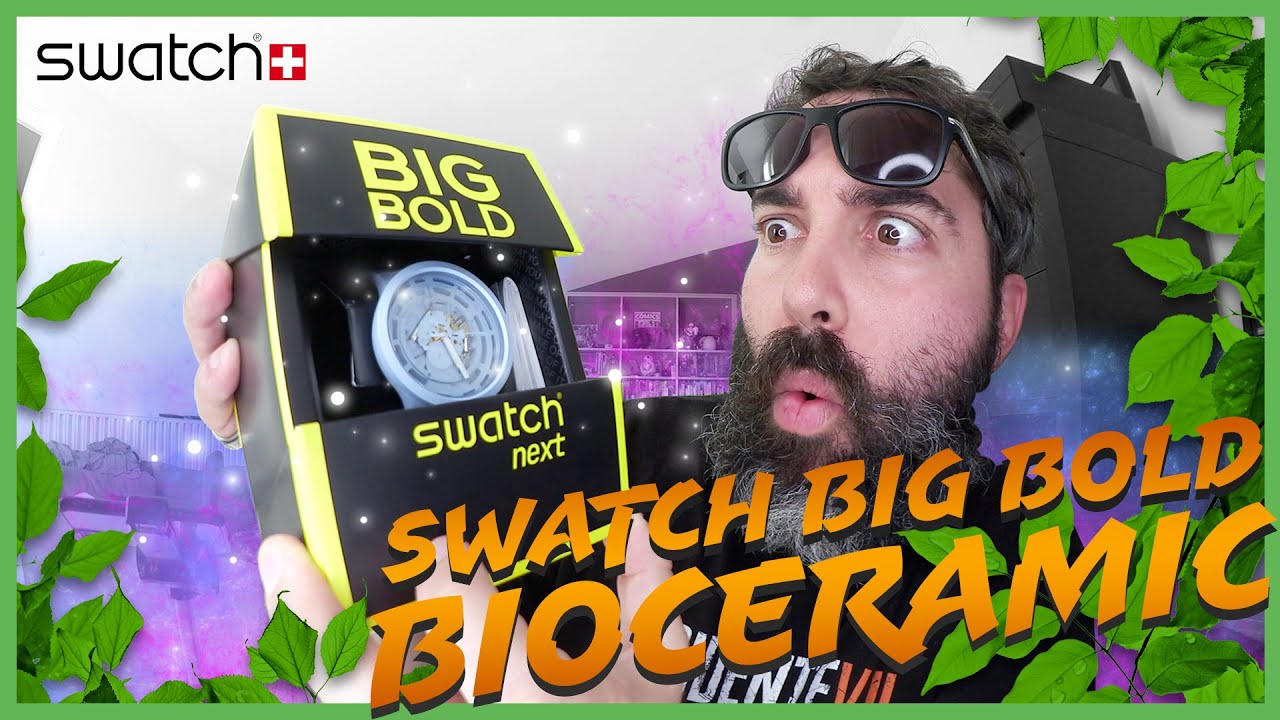 [Unboxing] La nouvelle Swatch BIG BOLD BIOCERAMIC !