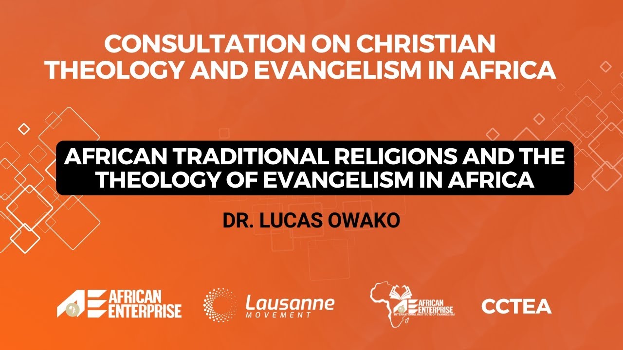 African Traditional Religions and the Theology of Evangelism in Africa