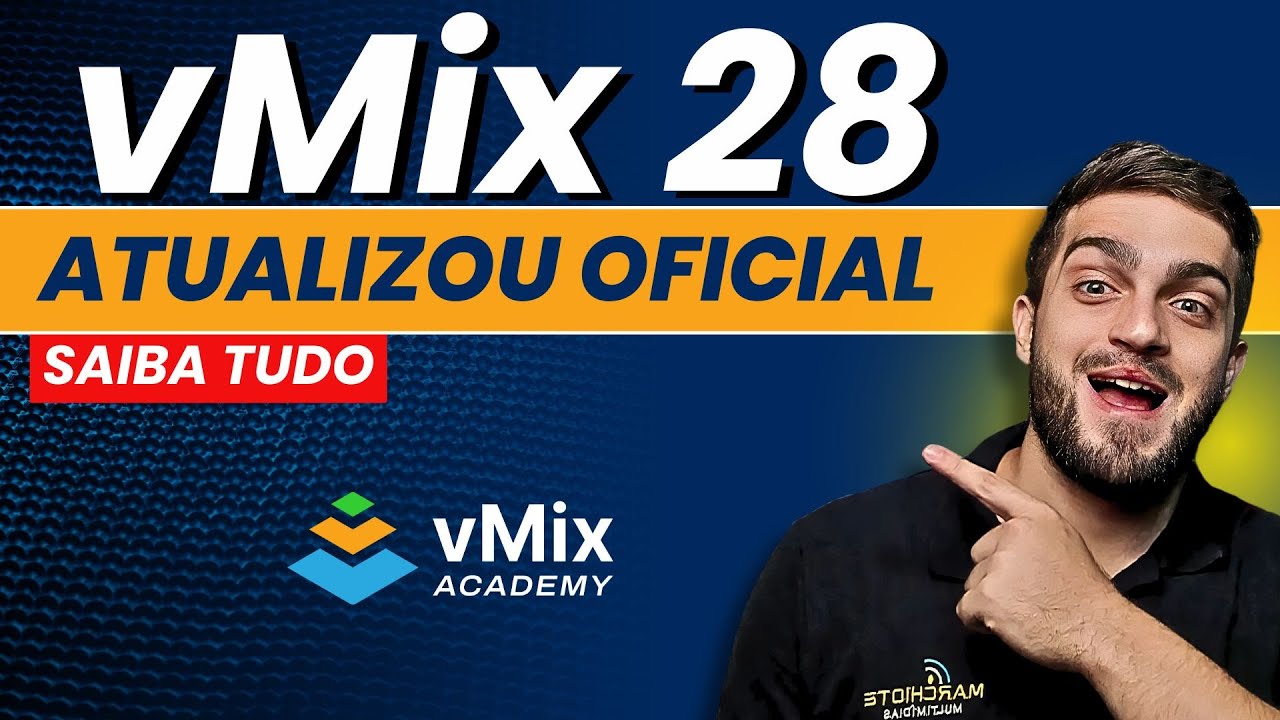 vMix 28 - ATUALIZOU! SAIBA TUDO