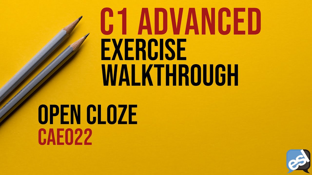 C1 Advanced Exam - Open Cloze Guided Correction | CAE022