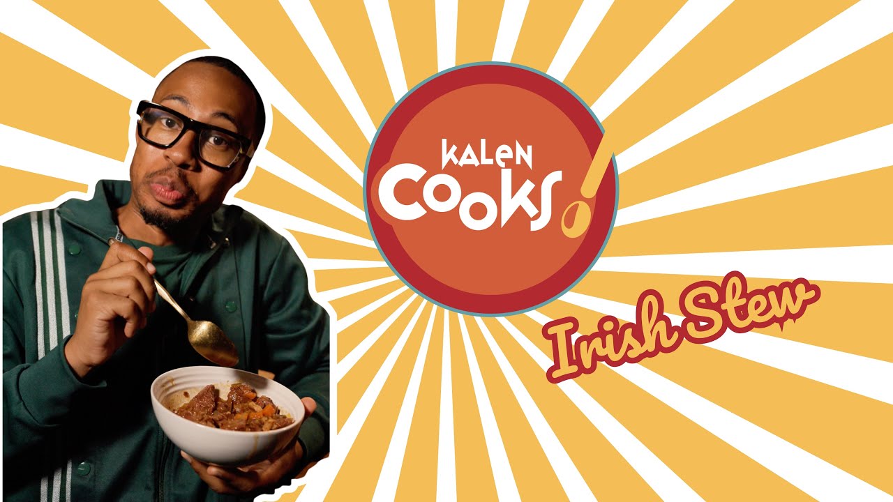 Kalen Cooks: Irish Stew