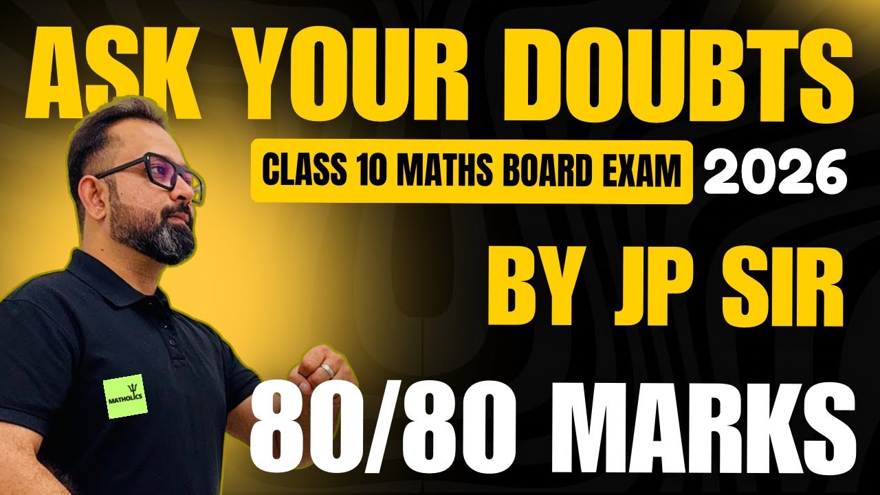 Ask Your Doubts | Class 10 Maths Board Exams | CBSE Board Exams 2026 #cbseboard #class10maths #cbse
