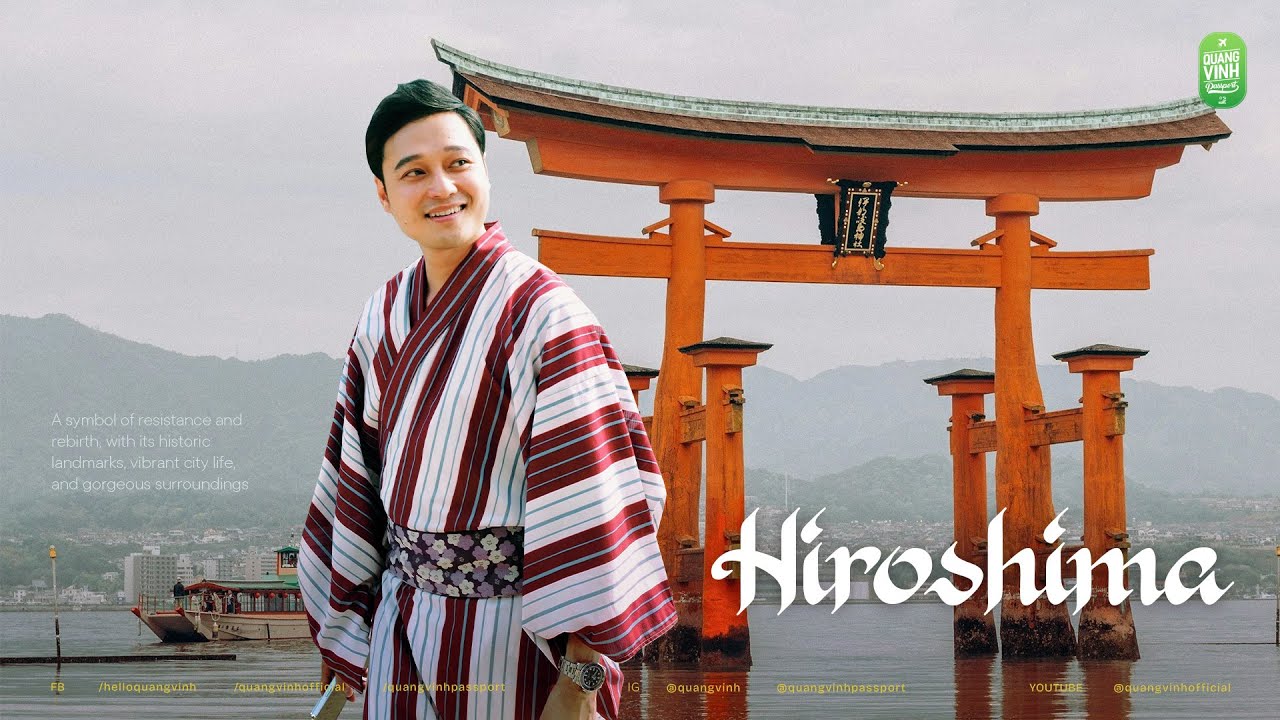 Một ngày ở Hiroshima: Văn hóa, ẩm thực & trải nghiệm độc lạ - Quang Vinh Passport