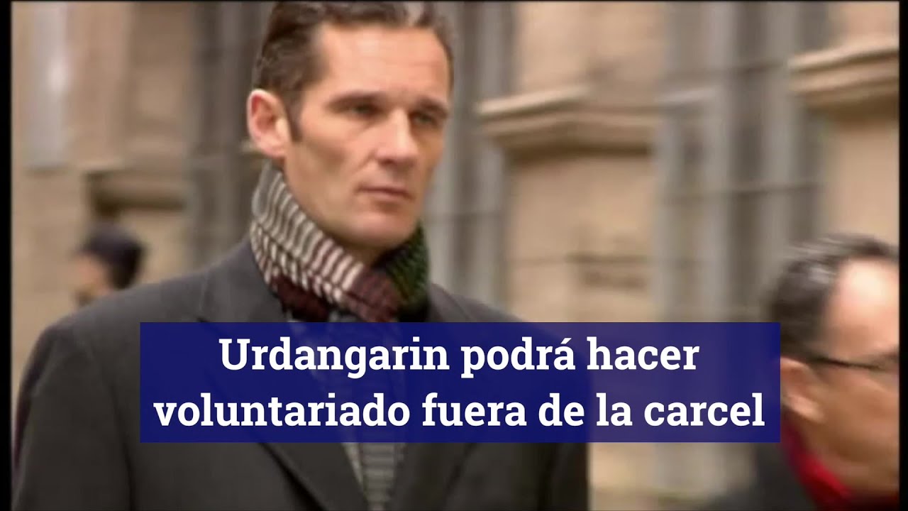 Urdangarin podr&aacute; hacer voluntariado fuera de la carcel
