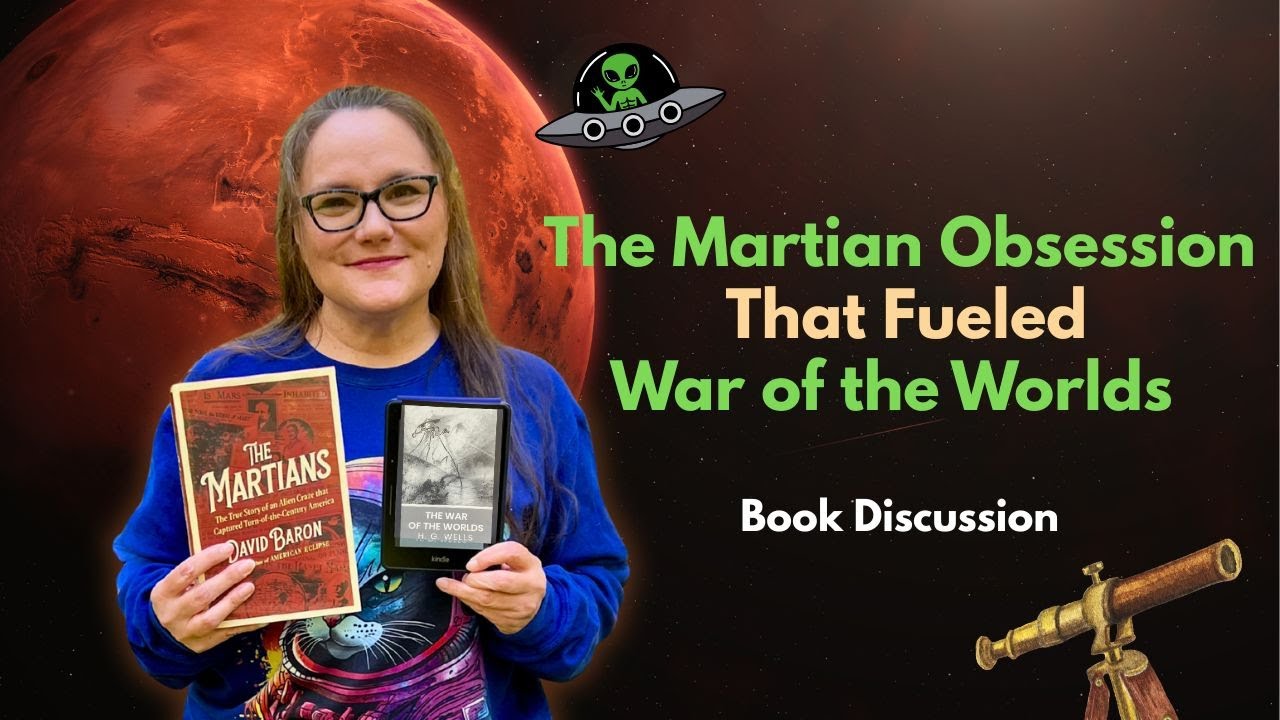 Book Discussion  The Martians and War of the Worlds