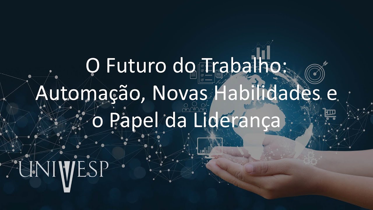 Impactos da Inteligência Artificial - O Futuro do Trabalho: Automação, Novas Habilidades e...