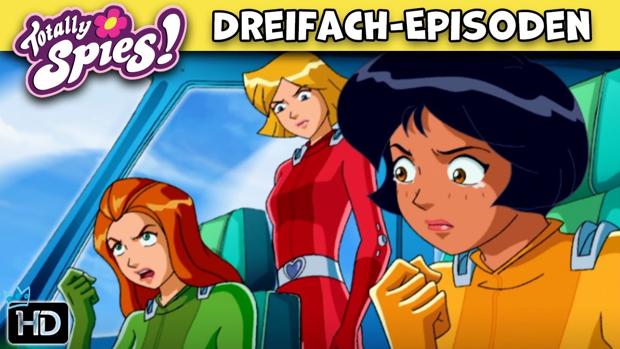 Feng Shui ist sowas von passé 🌺 Staffel 3 Episode 18-19-20 ganze | Totally Spies! Deutsch 🇩🇪