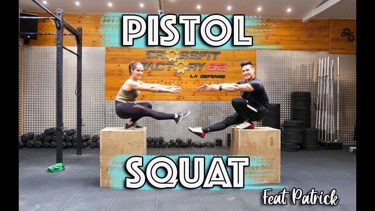 Les PISTOL SQUATS ** Toutes les étapes pour les apprendre et les réussir // Feat. Patrick