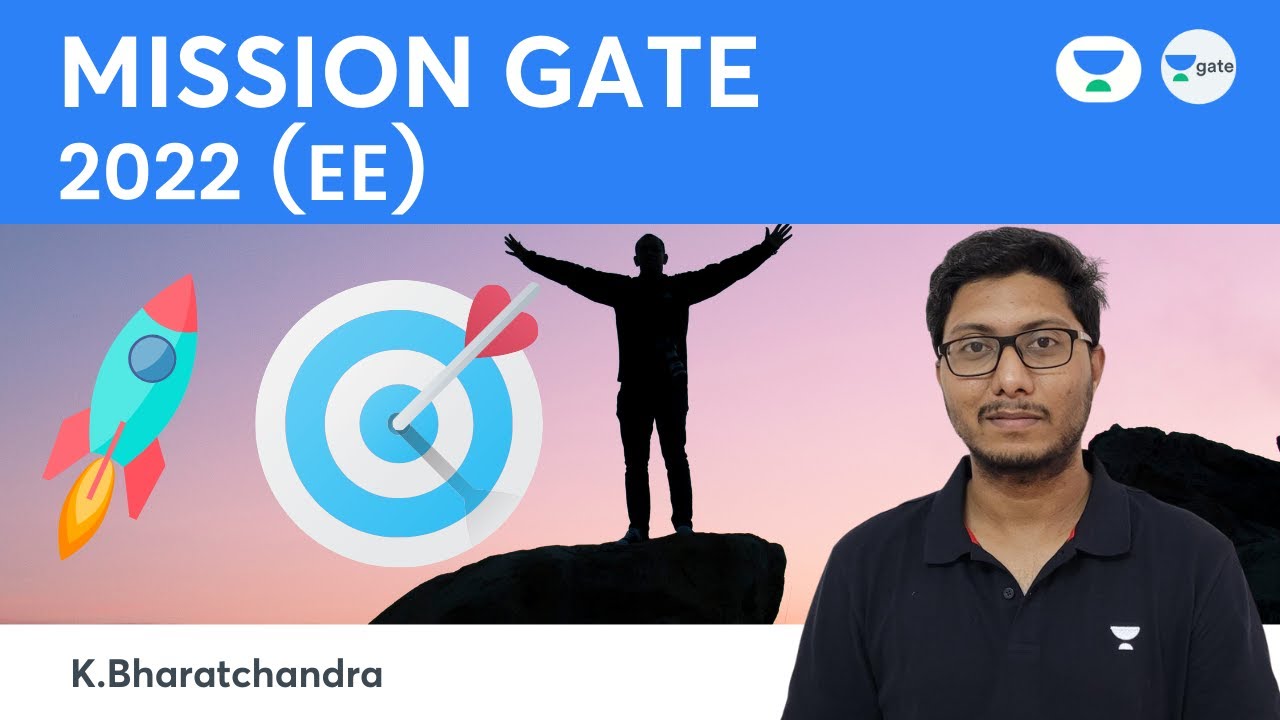 Mission GATE 2022 (EE) | Kreatryx | K.Bharatchandra - GATE 2021 (EE) Top Ranker