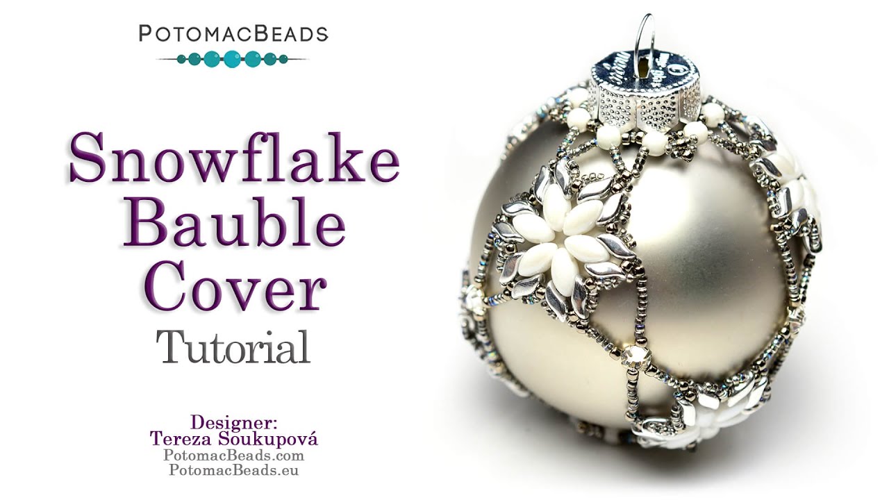 Snowflake Bauble Ornament Cover - DIY Beadweaving Tutorial by PotomacBeads