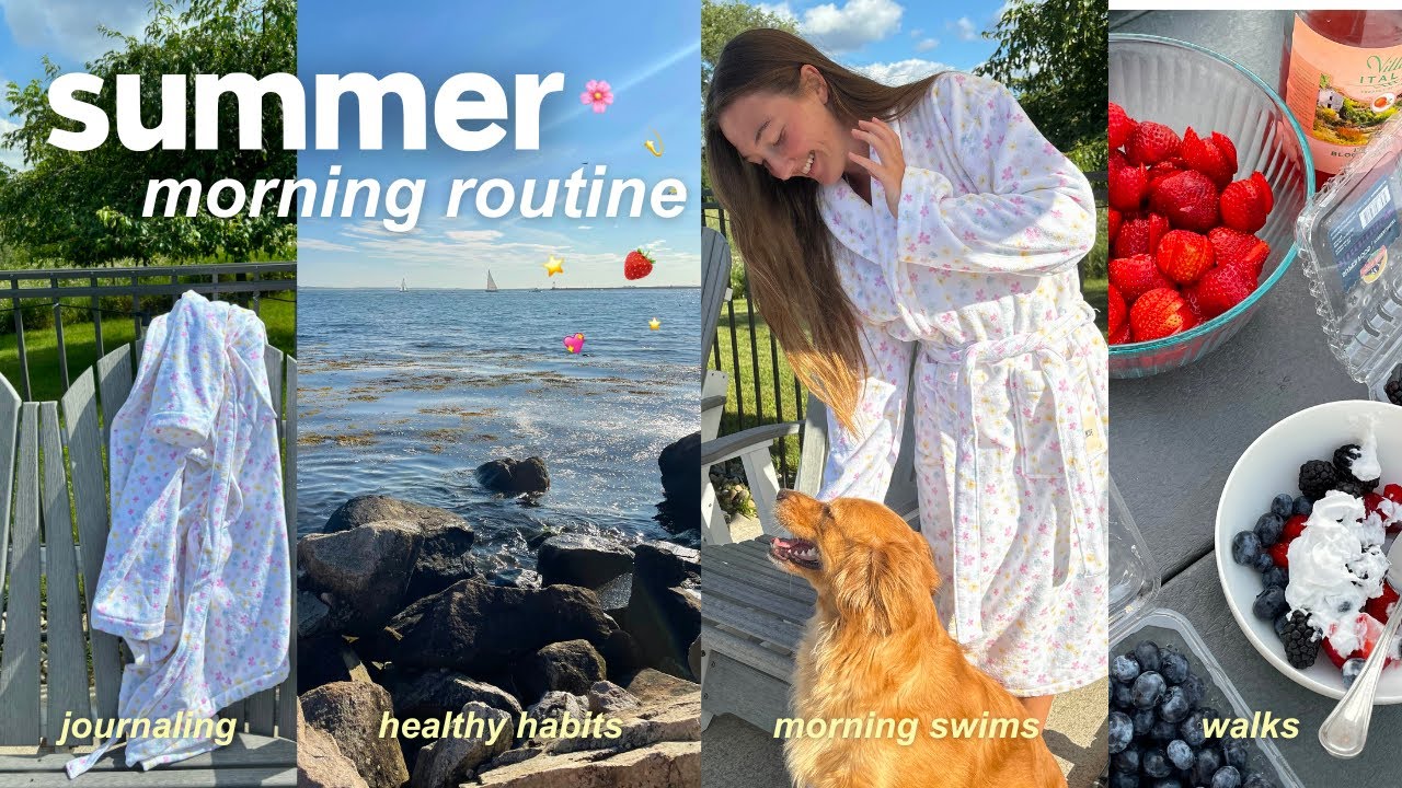 10am summer morning routine