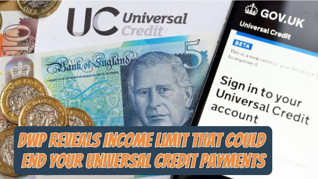 Are You at Risk of Losing Universal Credit Due to DWP's Income LIMIT?