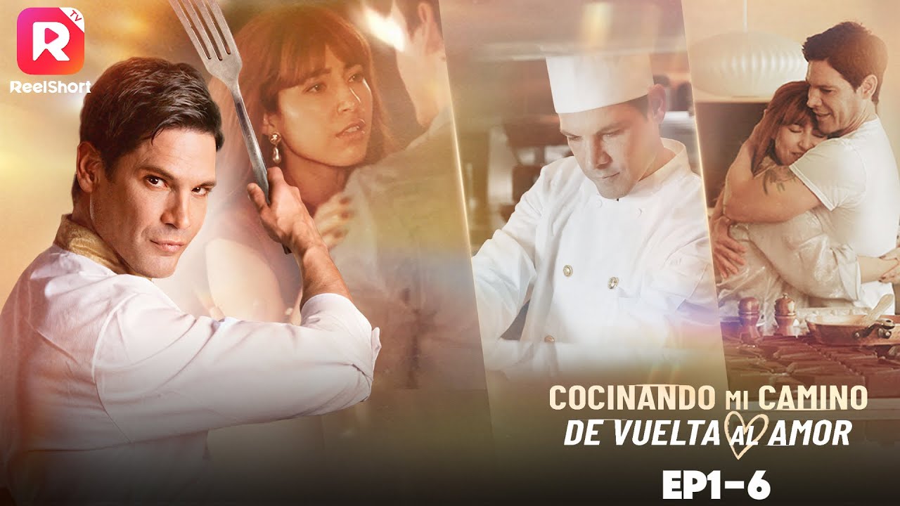 🥄Cocinando mi camino de vuelta al amor  | ReelShort