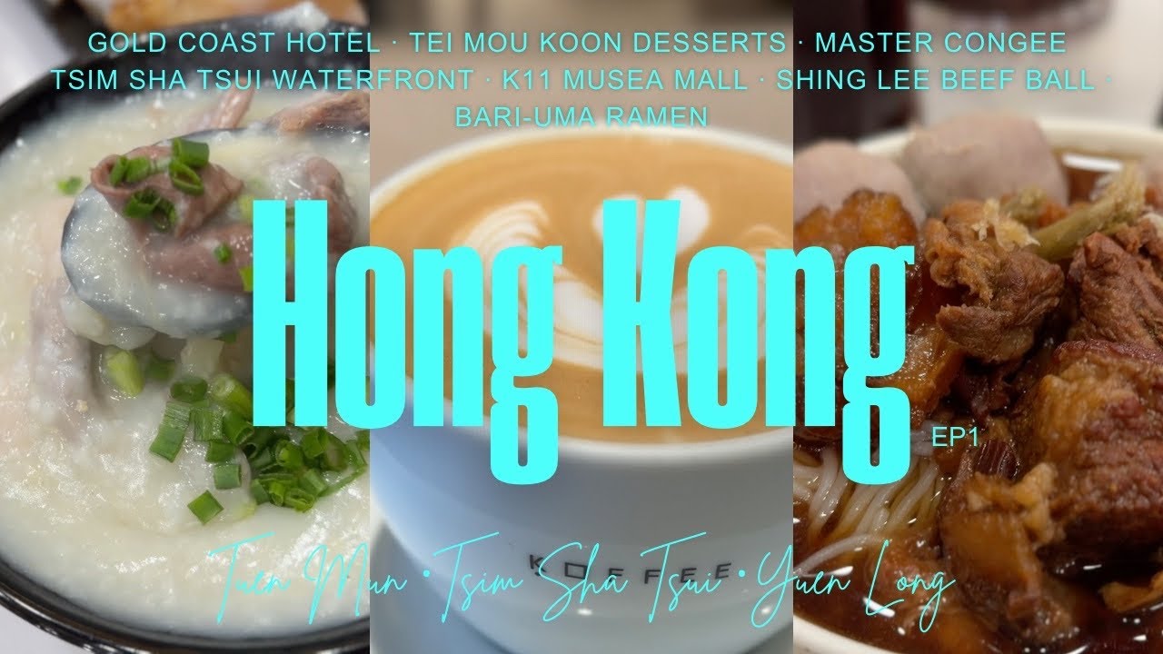 香港 Vlog EP1｜$6XX 一晚入住屯門黃金海岸酒店 · 地茂館甜品 · 大師傅粥品 · 勝利牛丸 · 霸嗎拉麵 · K11 MUSEA | Hong Kong Vlog