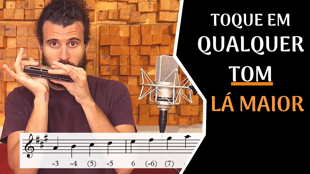 COMO MUDAR DE TOM NA GAITA: Lá Maior na gaita cromática. Aprenda como tocar em todas as tonalidades