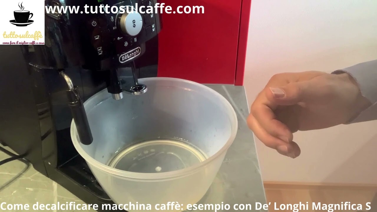 Come decalcificare la tua macchina caffè :  esempio con la De' Longhi Magnifica S