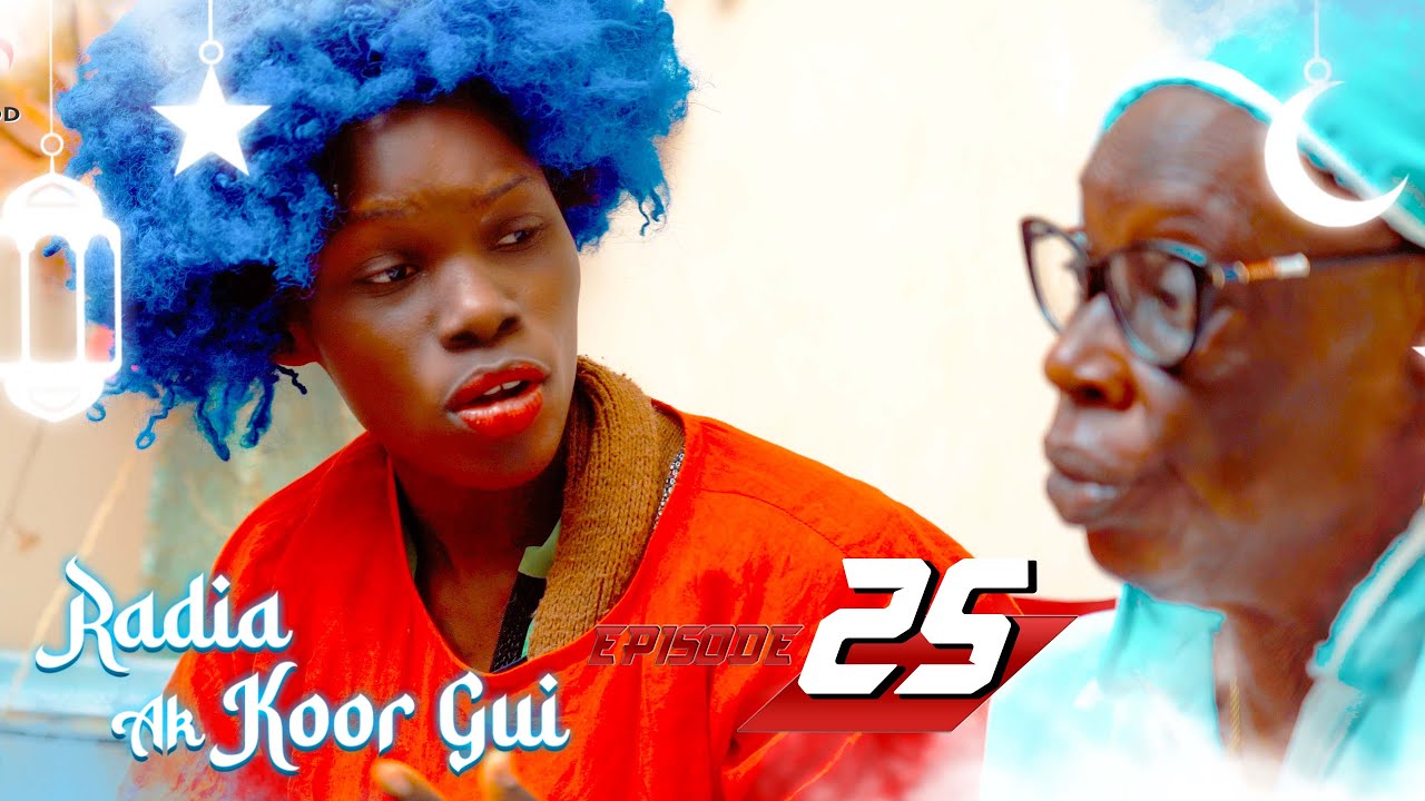 Radia ak koor gui - Episode 25