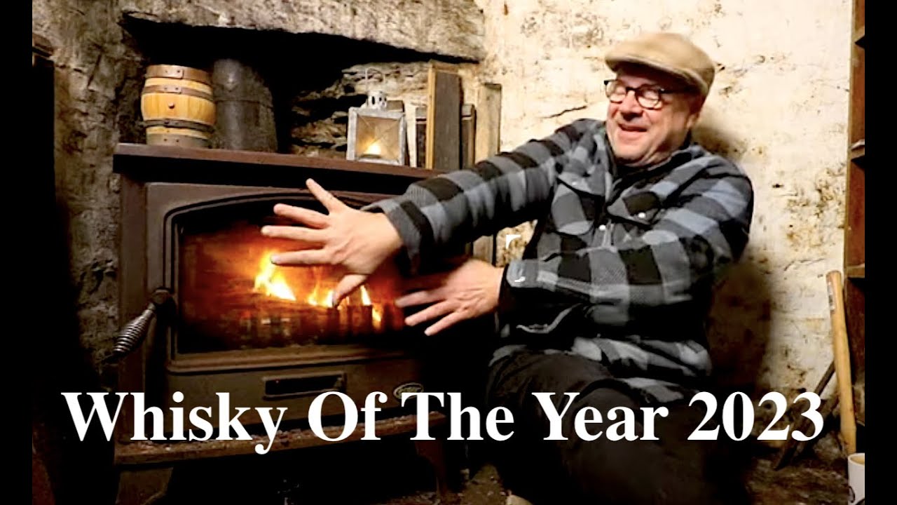 Whisky Of The Year for 2023 (From the Bothy)