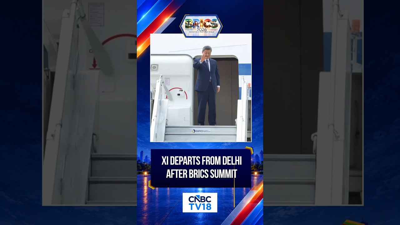BRICS Summit 2026: Chinese President Xi Jinping Departs From Delhi After The Summit | N18S