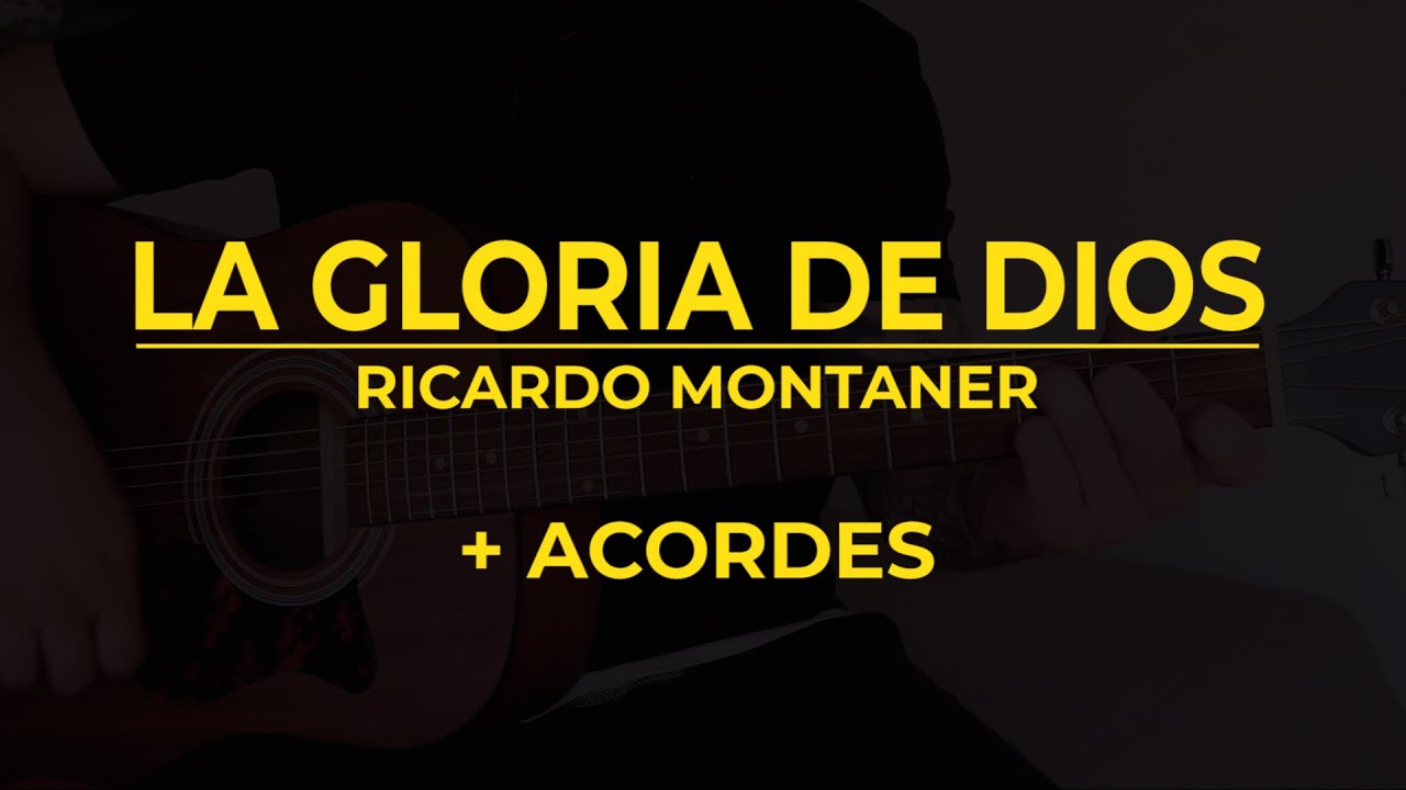 La gloria de Dios - Ricardo Montaner. Con acordes para barítono