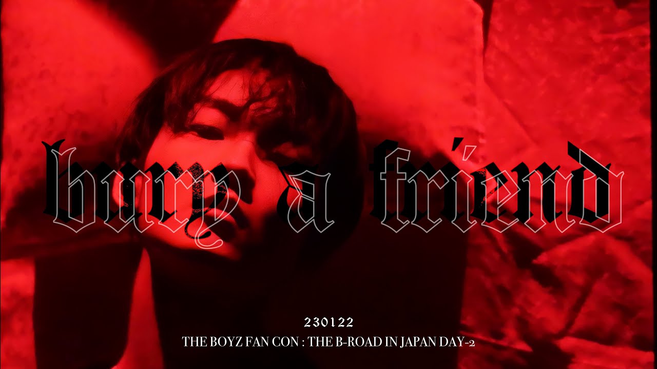 【230122】THE B-ROAD IN JAPAN Kevin-bury a friend (Billie Eilish cover) THE BOYZ 더보이즈 케빈 ケビン ドボイズ