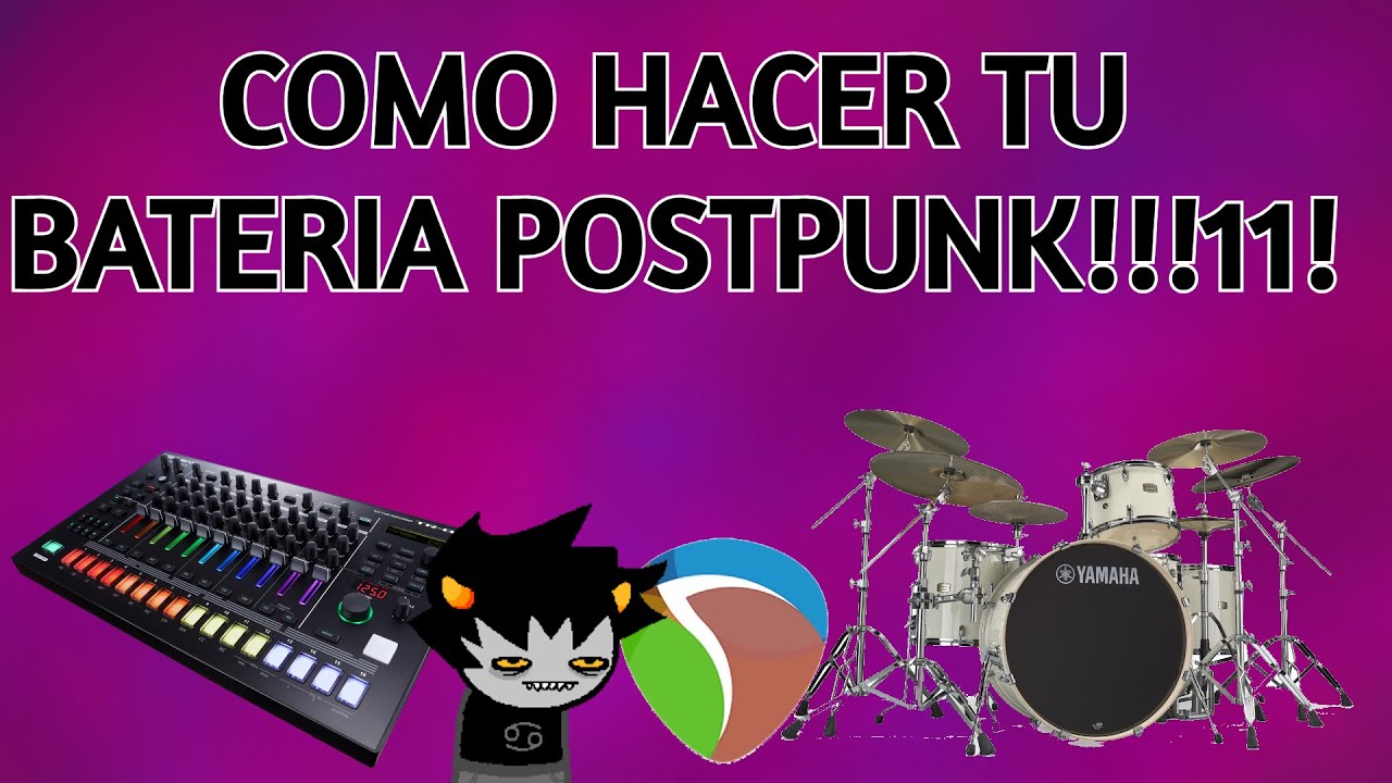 Como crear Drums tipo Postpunk paso a paso