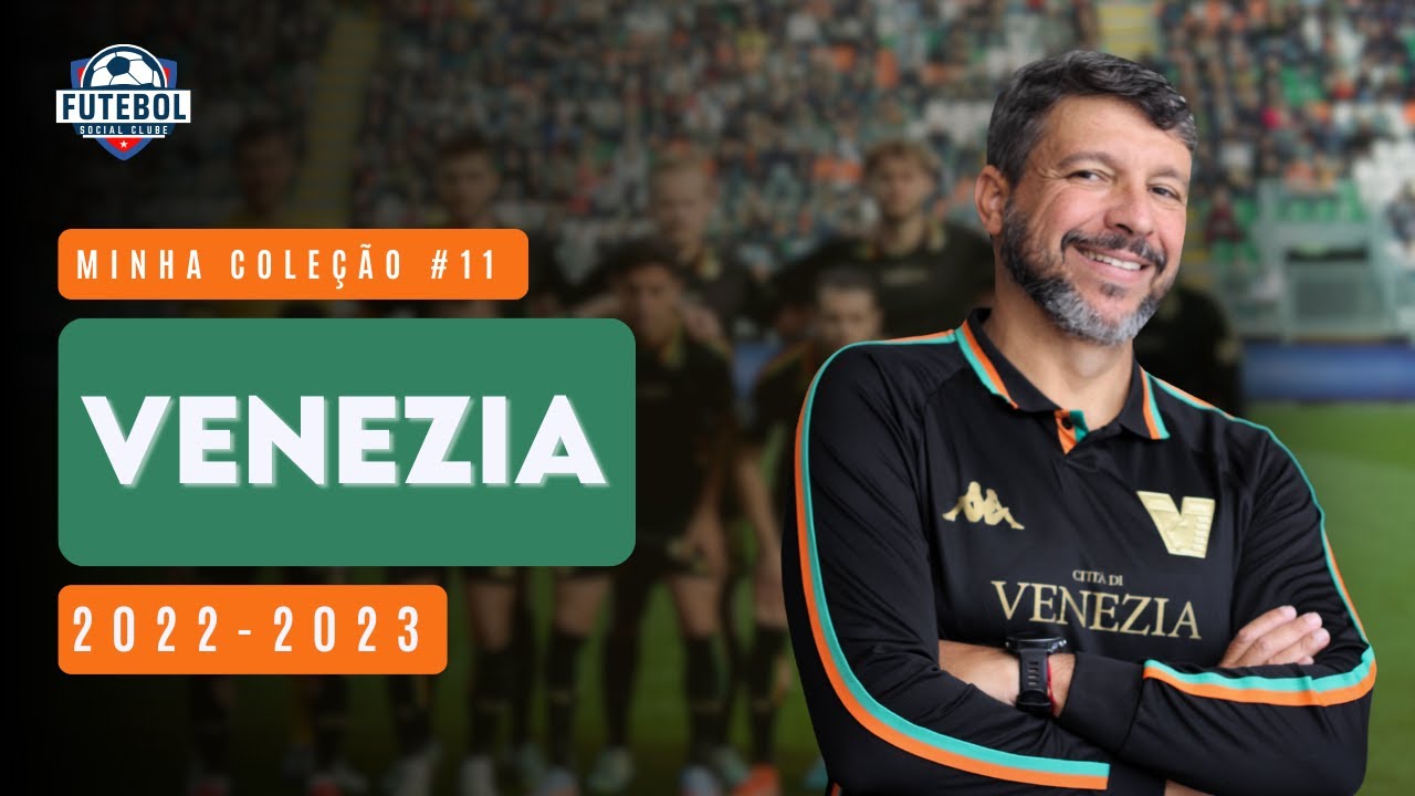 Venezia: O time que veste arte e joga história!