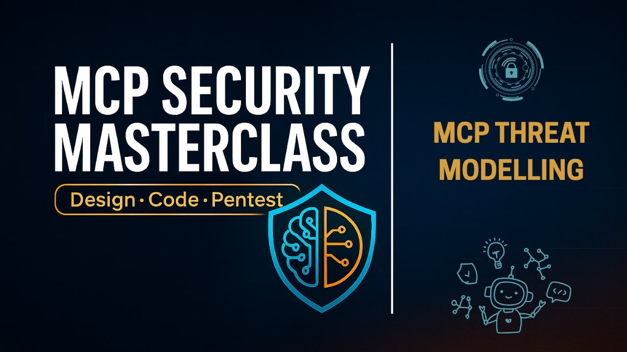 MCP Security Master Class | MCP Threat Modelling  #mcp #mcpsecurity
