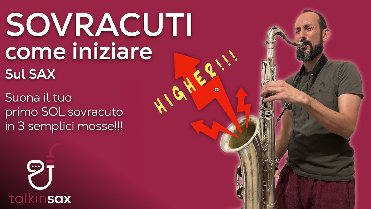 SAX Sovracuti, come iniziare...