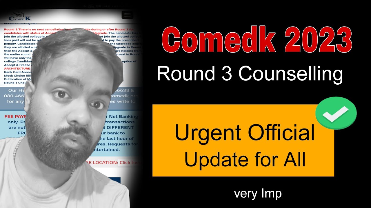 Comedk 2023 : Round 3 Cutoff Released | Comedk Counselling 2023