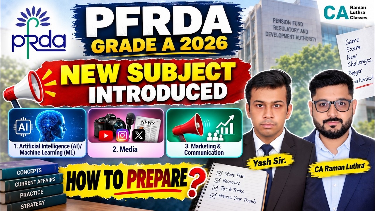PFRDA Grade A 2026 | AI/ML + Media + Marketing Added! | How to Prepare?