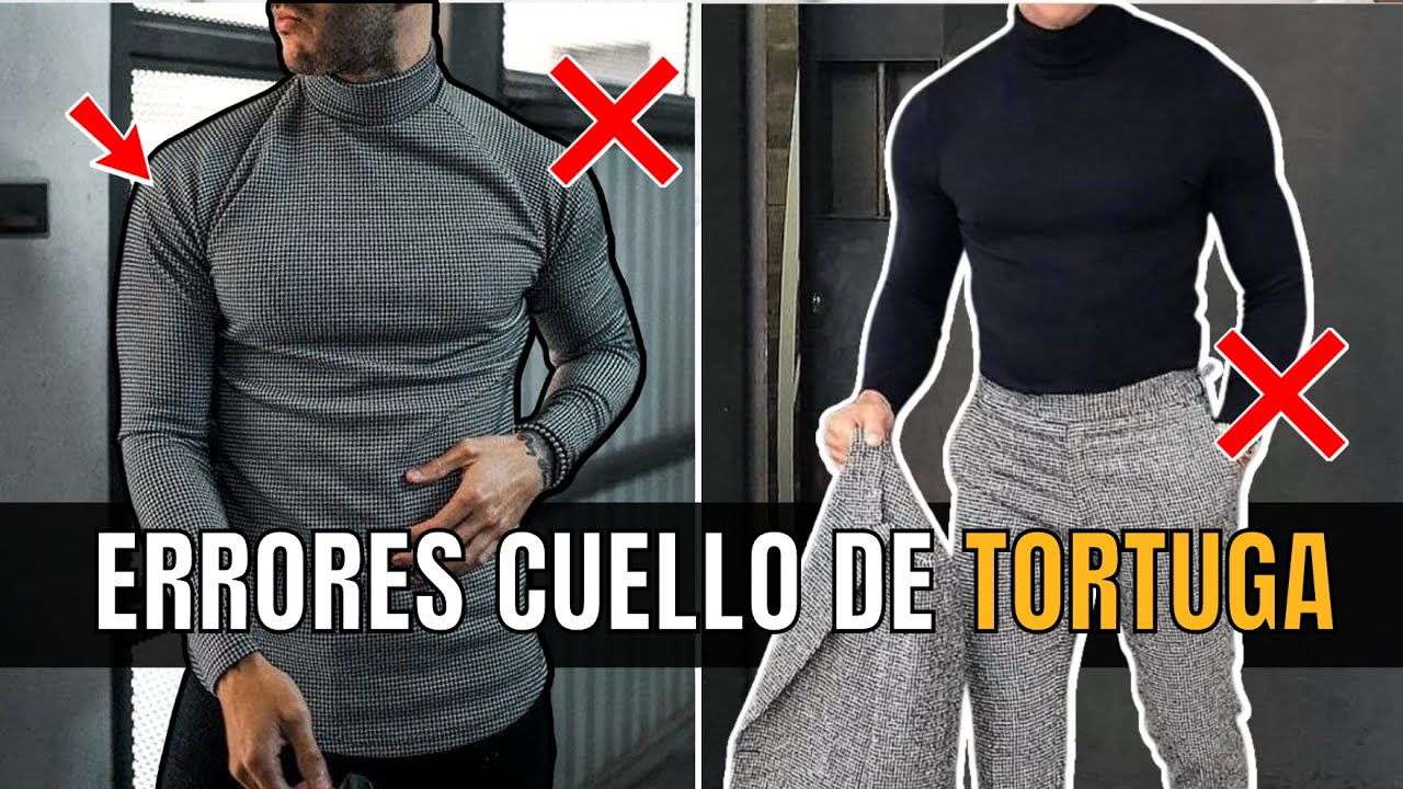 ERRORES al usar CUELLO ALTO - ¡Ojo con el CUELLO DE TORTUGA hombres!